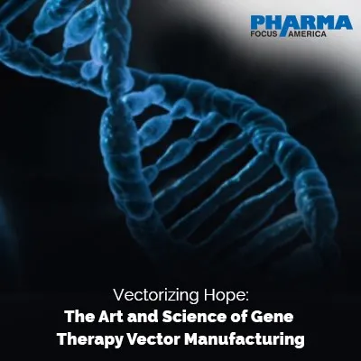 Gene Therapy Vector Manufacturing