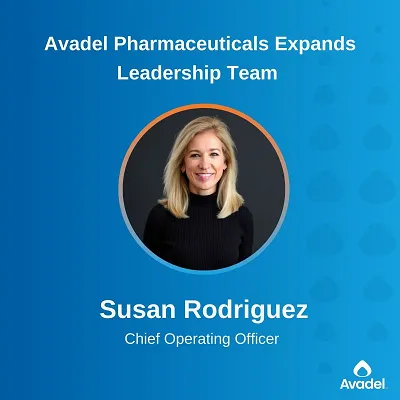 Avadel Pharmaceuticals Appoints Susan Rodriguez as Chief Operating Officer