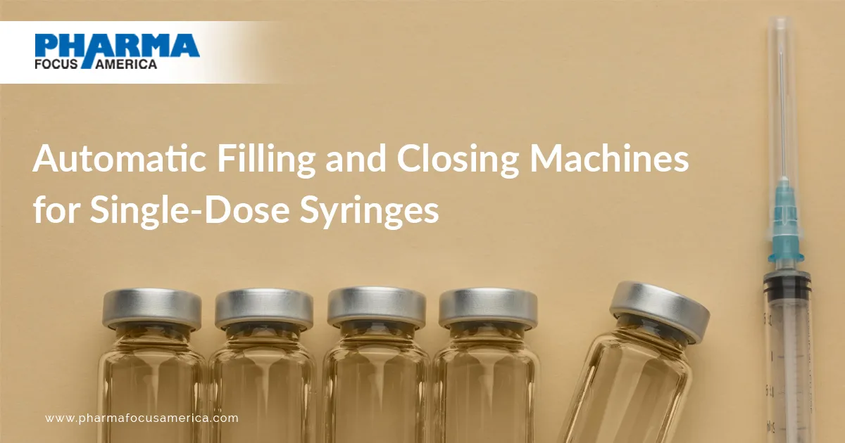 First Dose Machine Automatic Filling and Closing Machines for Single-Dose Syringes