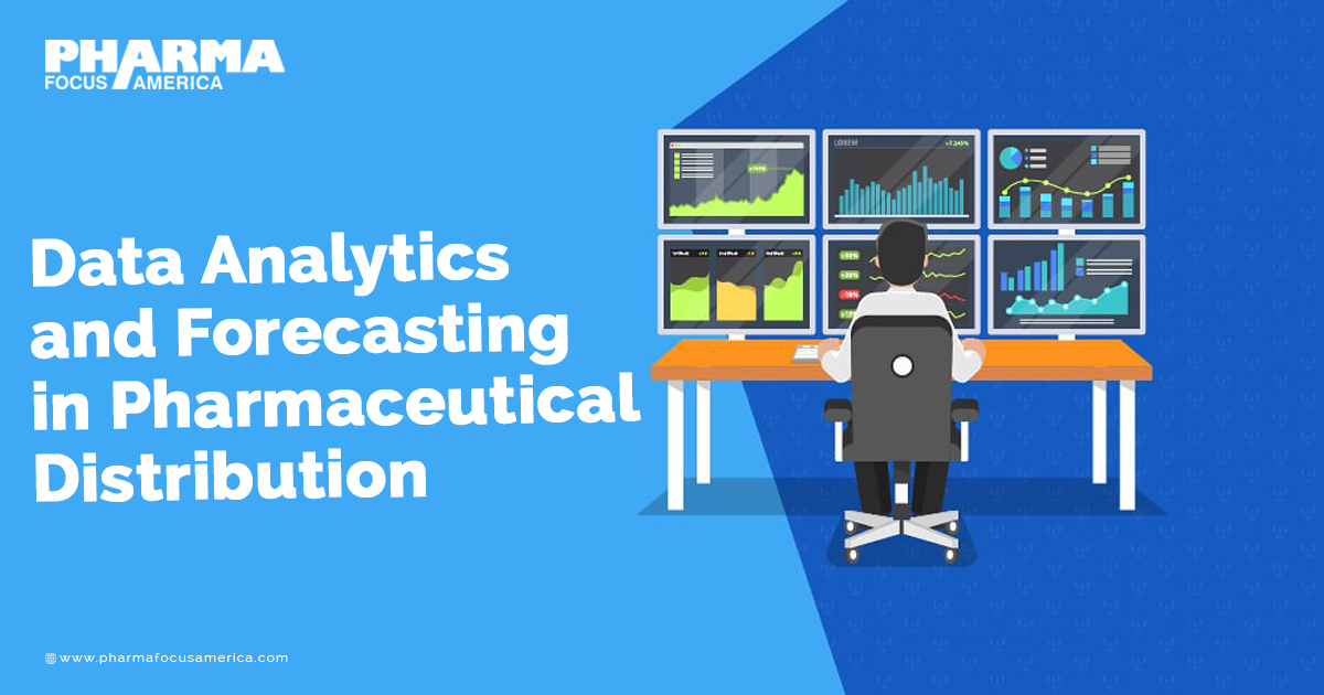 Data Analytics and Forecasting in Pharmaceutical Distribution