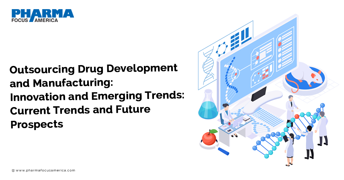 Outsourcing Trends in Drug Development and Manufacturing