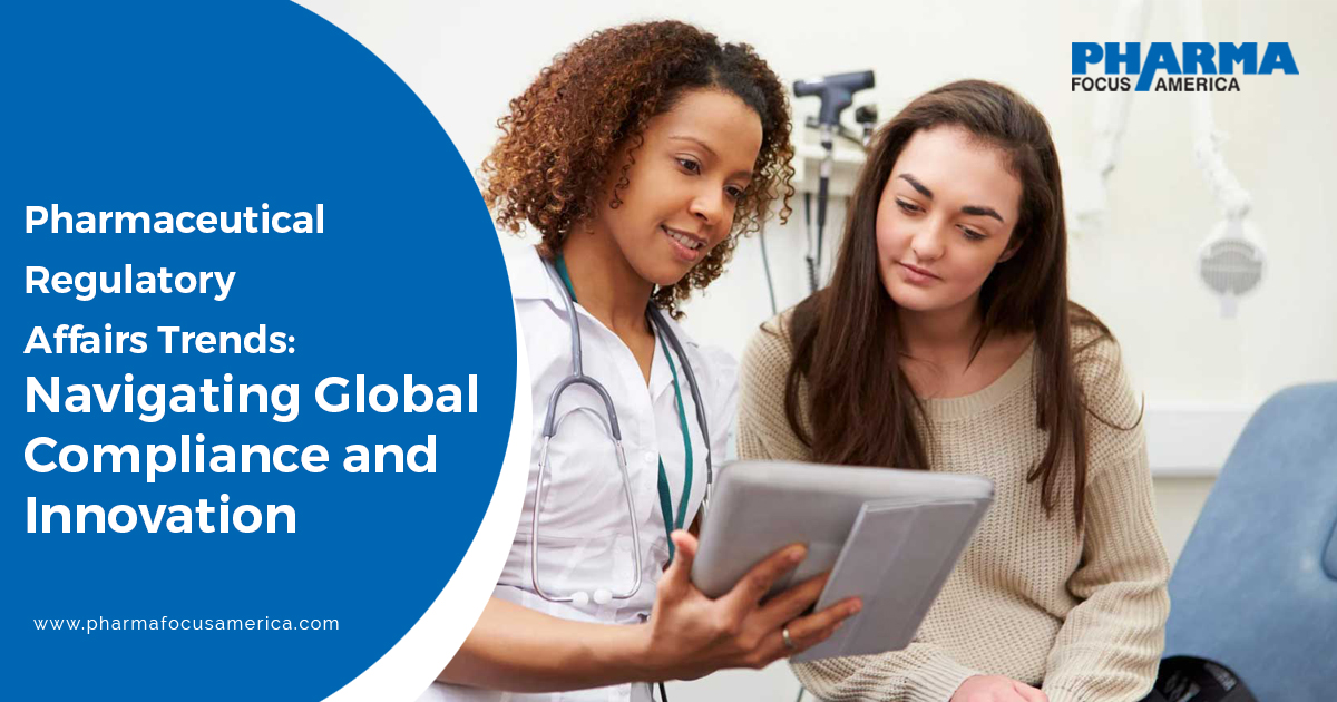 Pharmaceutical Regulatory Affairs Trends